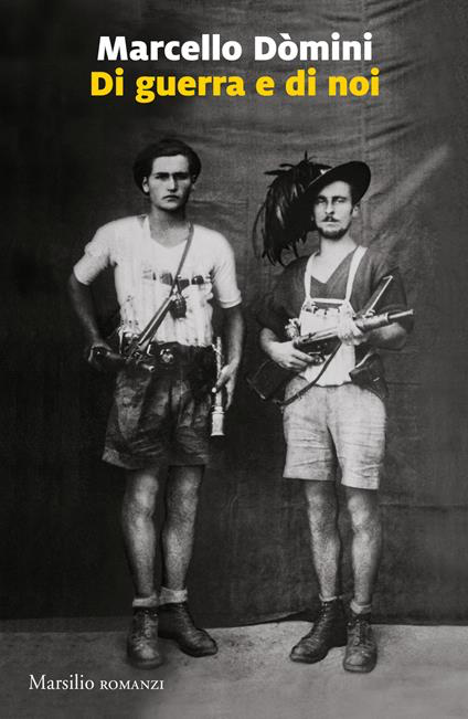 DI GUERRA E DI NOI