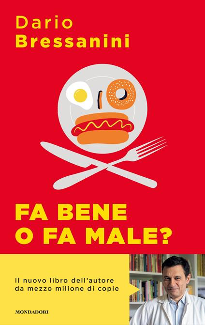FA BENE O FA MALE? MANUALE DI AUTODIFESA ALIMENTARE