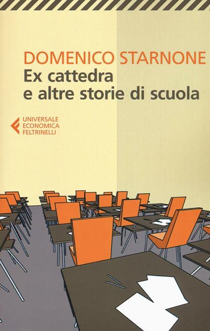 EX CATTEDRA E ALTRE STORIE DI SCUOLA