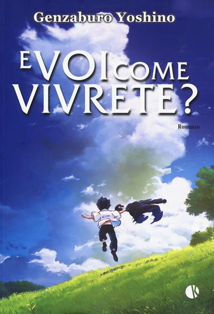 E VOI COME VIVRETE?