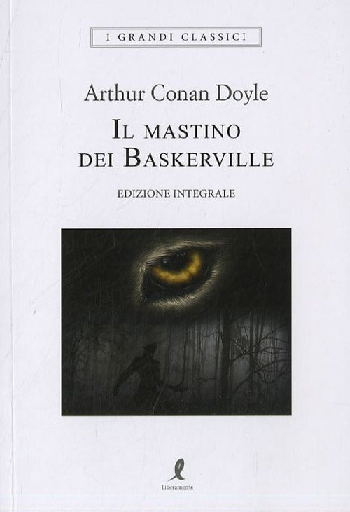 MASTINO DEI BASKERVILLE. Ediz. Integrale