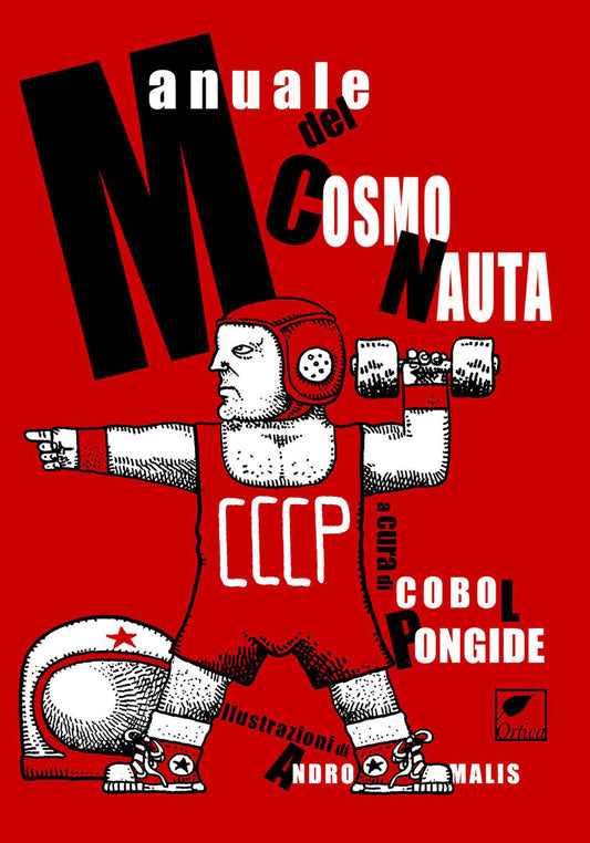 MANUALE DEL COSMONAUTA. EDIZ. INTEGRALE
