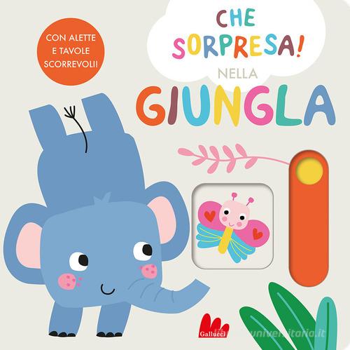 NELLA GIUNGLA. Che sorpresa! Ediz. A colori