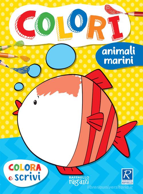 ANIMALI MARINI. COLORI’