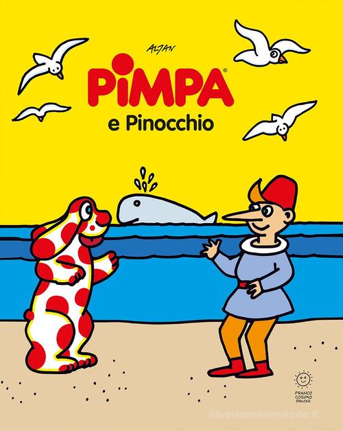 PIMPA E PINOCCHIO. Ediz. A colori