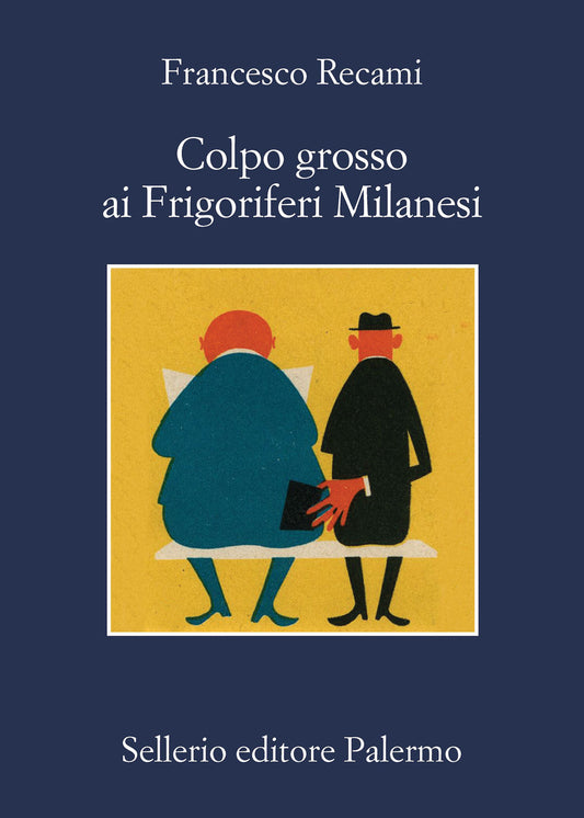 COLPO GROSSO AI FRIGORIFERI MILANESI.