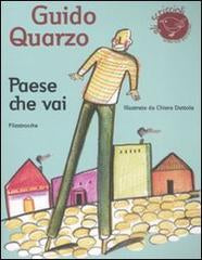 PAESE CHE VAI. Ediz. Illustrata