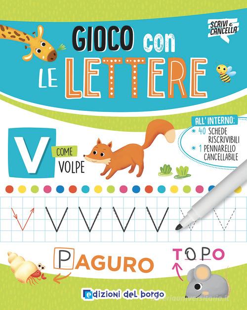 GIOCO CON LE LETTERE. Con pennarello a inchiostro cancellabile con cancellino
