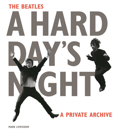 BEATLES. A HARD DAY'S NIGHT. A PRIVATE ARCHIVE.
