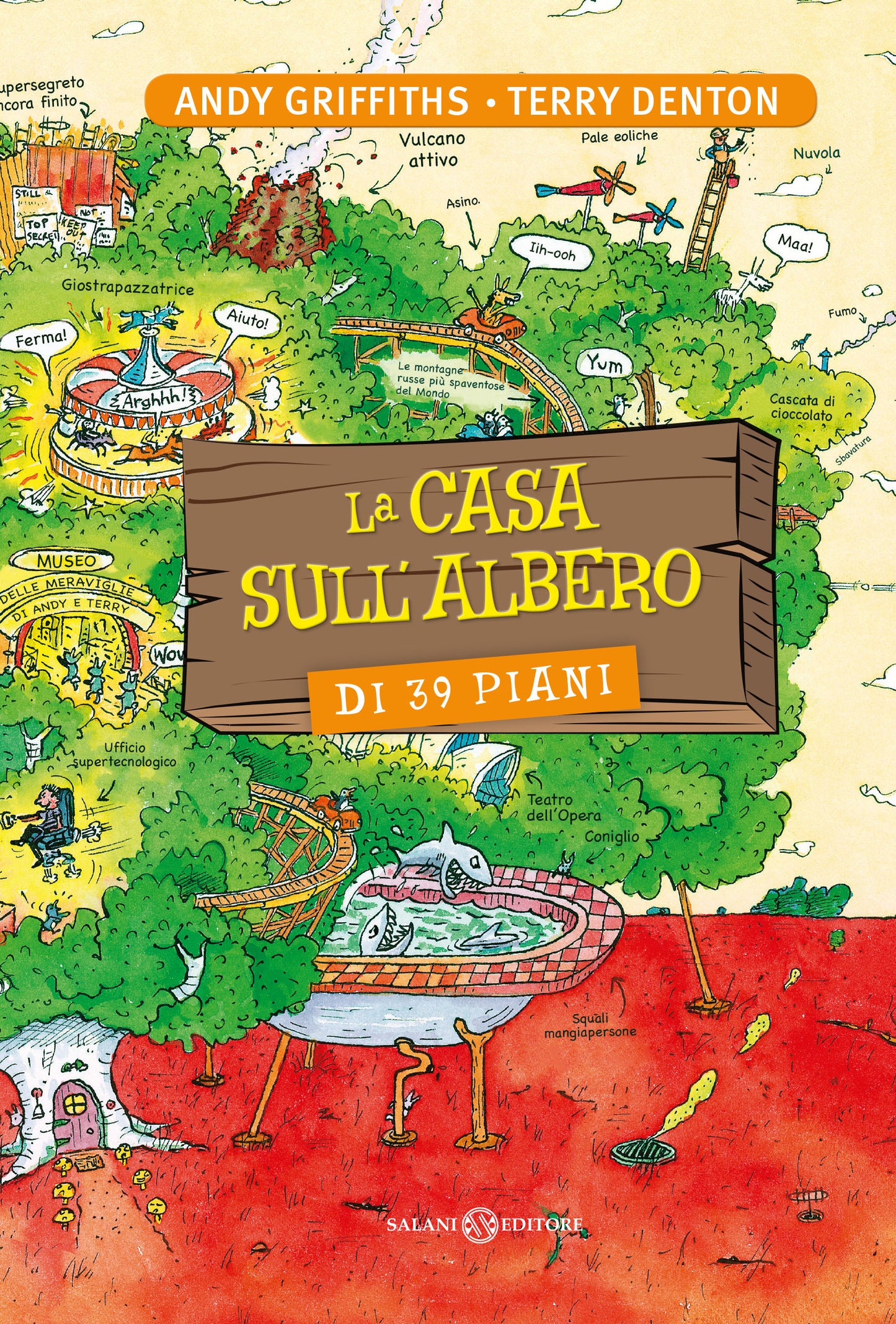 LA CASA SULL’ ALBERO DI 39 PIANI