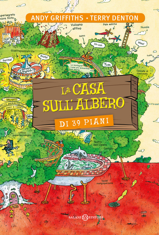 LA CASA SULL’ ALBERO DI 39 PIANI