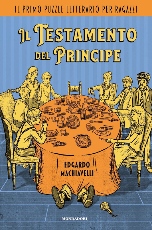 TESTAMENTO DEL PRINCIPE. IL PRIMO PUZZLE LETTERARIO PER RAGAZZI
