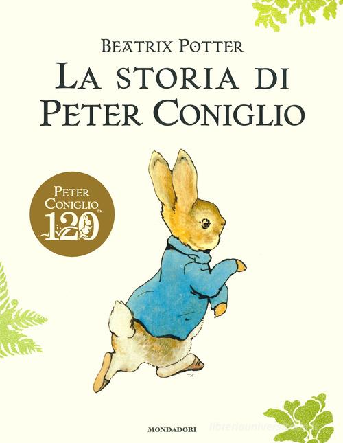 LA STORIA DI PETER CONIGLIO. Ediz. A colori