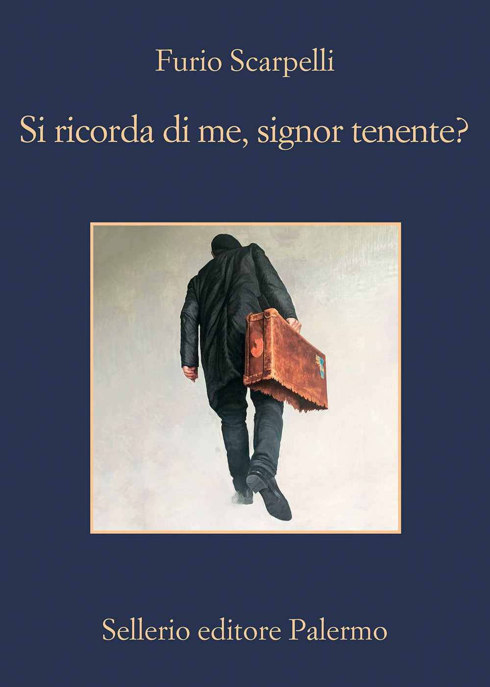 SI RICORDA DI ME, SIGNOR TENENTE?.