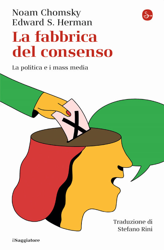 LA FABBRICA DEL CONSENSO. LA POLITICA E I MASS MEDIA