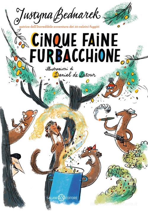 CINQUE FAINE FURBACCHIONE