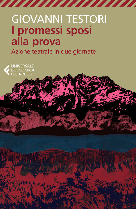 I PROMESSI SPOSI ALLA PROVA. AZIONE TEATRALE IN DUE GIORNATE