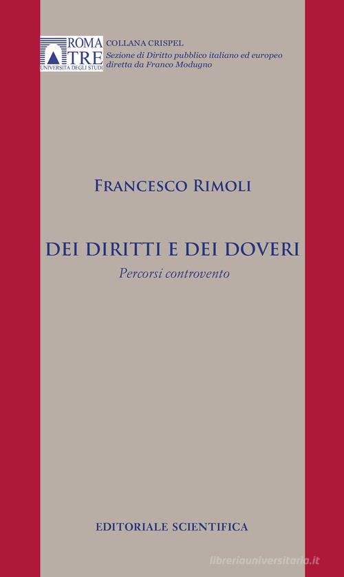 DEI DIRITTI E DEI DOVERI. Percorsi controvento