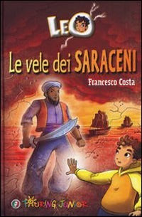 LEO. LE VELE DEI SARACENI