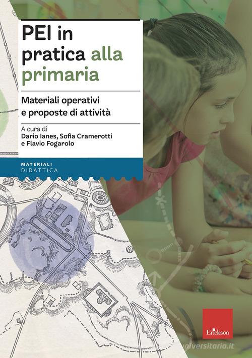 PEI IN PRATICA ALLA PRIMARIA. MATERIALI OPERATIVI E PROPOSTE DI ATTIVITÀ