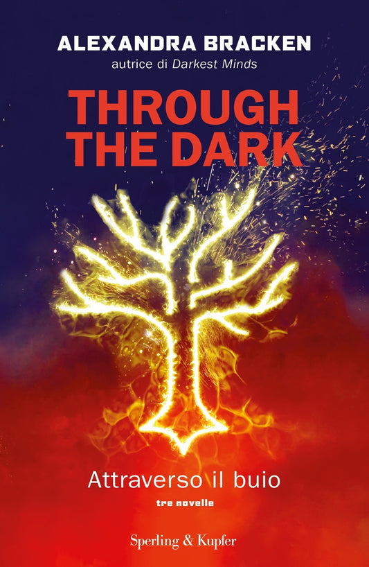 THROUGH THE DARK. ATTRAVERSO IL BUIO