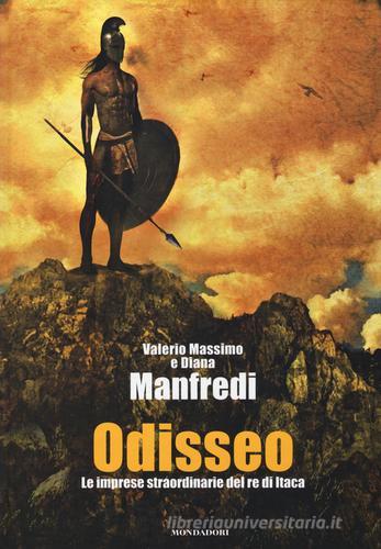 ODISSEO. Le imprese straordinarie del re di Itaca. Ediz. Illustrata