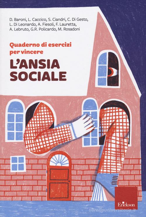 QUADERNO DI ESERCIZI PER VINCERE L’ANSIA SOCIALE
