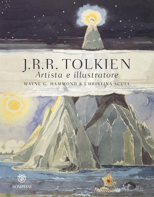 J. R. R. TOLKIEN. Artista e illustratore. Ediz. a colori