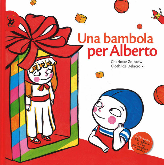 UNA BAMBOLA PER ALBERTO. Ediz. Illustrata.