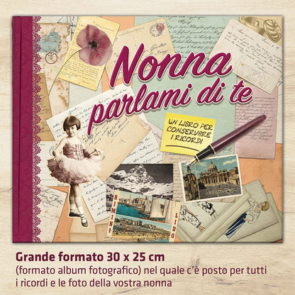 NONNA PARLAMI DI TE. UN LIBRO PER CONSERVARE I RICORDI