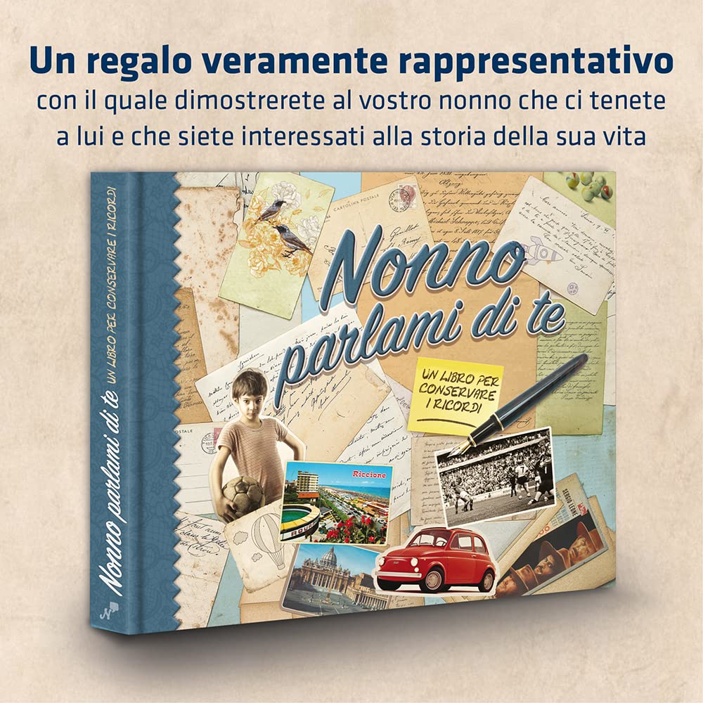 NONNO PARLAMI DI TE. Un libro per conservare i ricordi