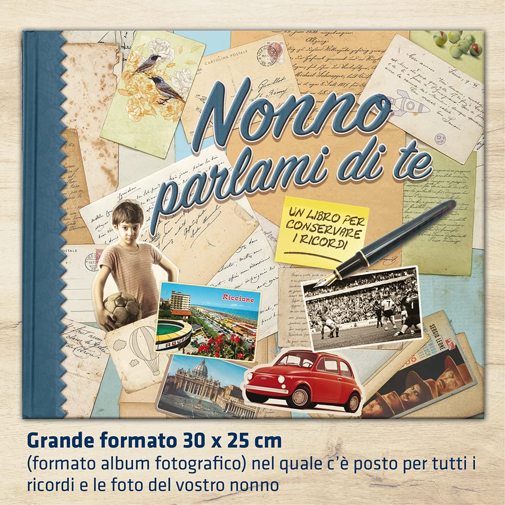 NONNO PARLAMI DI TE. Un libro per conservare i ricordi