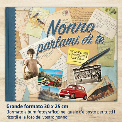 NONNO PARLAMI DI TE. Un libro per conservare i ricordi