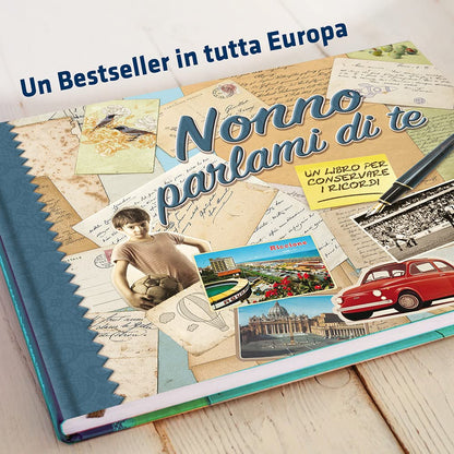NONNO PARLAMI DI TE. Un libro per conservare i ricordi