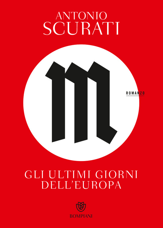 M GLI ULTIMI GIORNI DELL'EUROPA