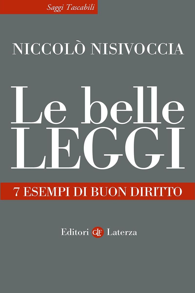 Le belle leggi - 7 esempi di buon diritto