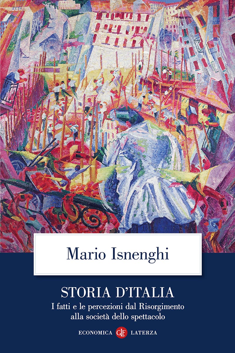 Storia d'Italia - I fatti e le percezioni dal Risorgimento alla società dello spettacolo