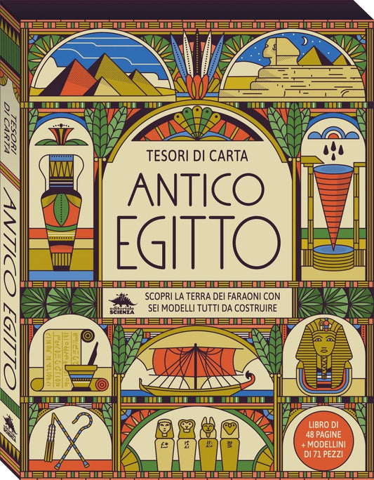 Antico Egitto. Scopri la terra dei faraoni con sei modelli tutti da costruire. Tesori di carta. Ediz. a colori. Con 6 modelli da costruire