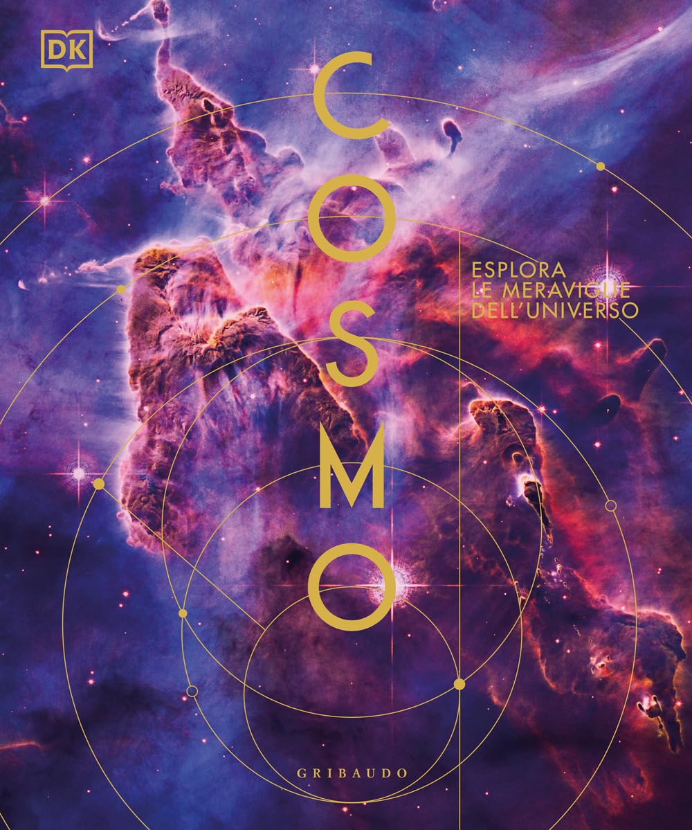 Cosmo. Esplora le meraviglie dell'universo