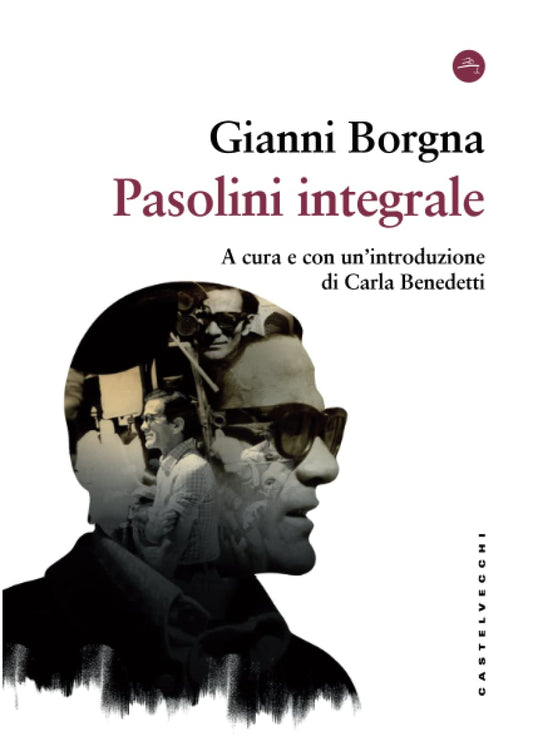 Pasolini integrale