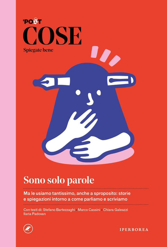 Cose spiegate bene. Sono solo parole