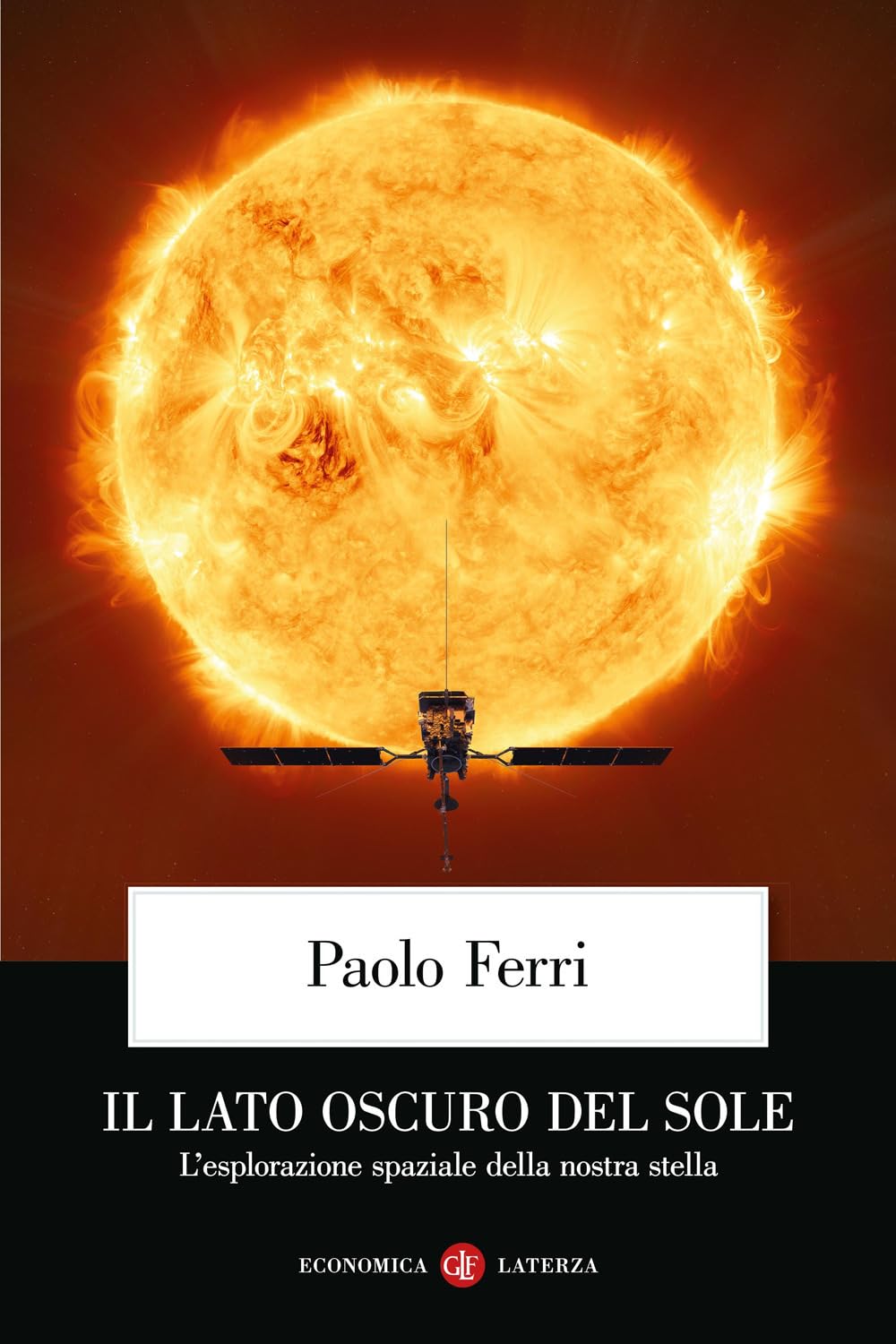 Il lato oscuro del Sole: L'esplorazione spaziale della nostra stella