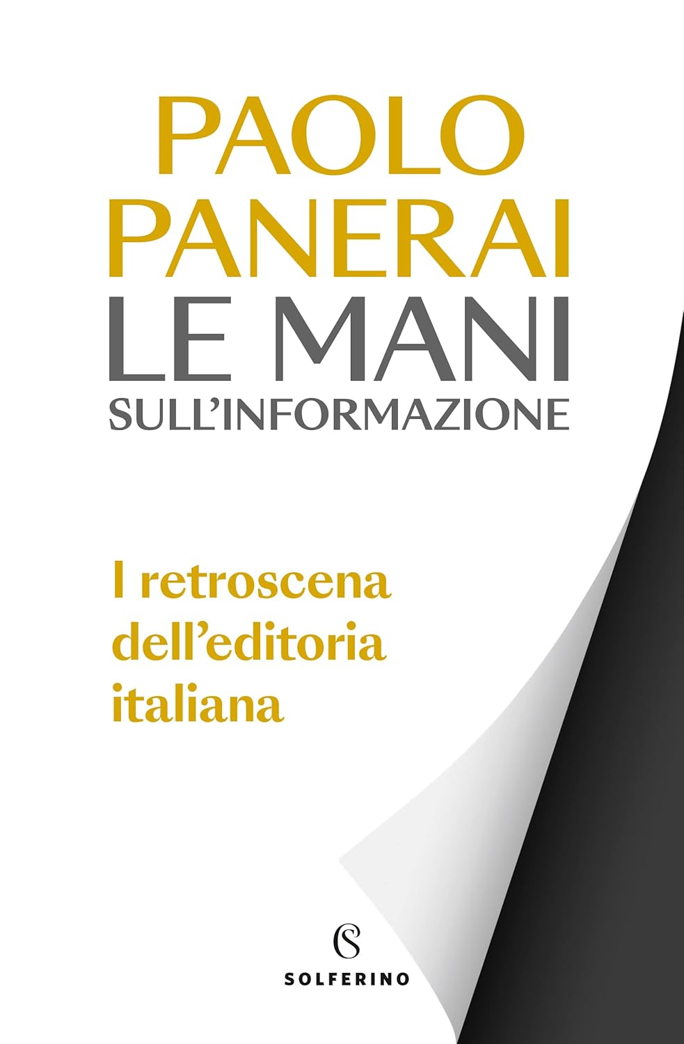 LE MANI SULL'INFORMAZIONE