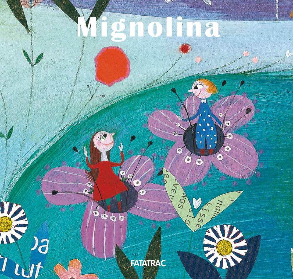 MIGNOLINA. EDIZ. A COLORI