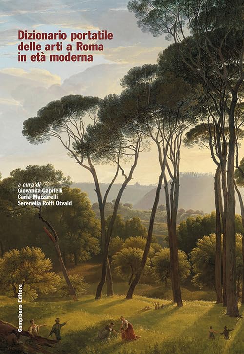 DIZIONARIO PORTATILE DELLE ARTI A ROMA IN ETÀ MODERNA