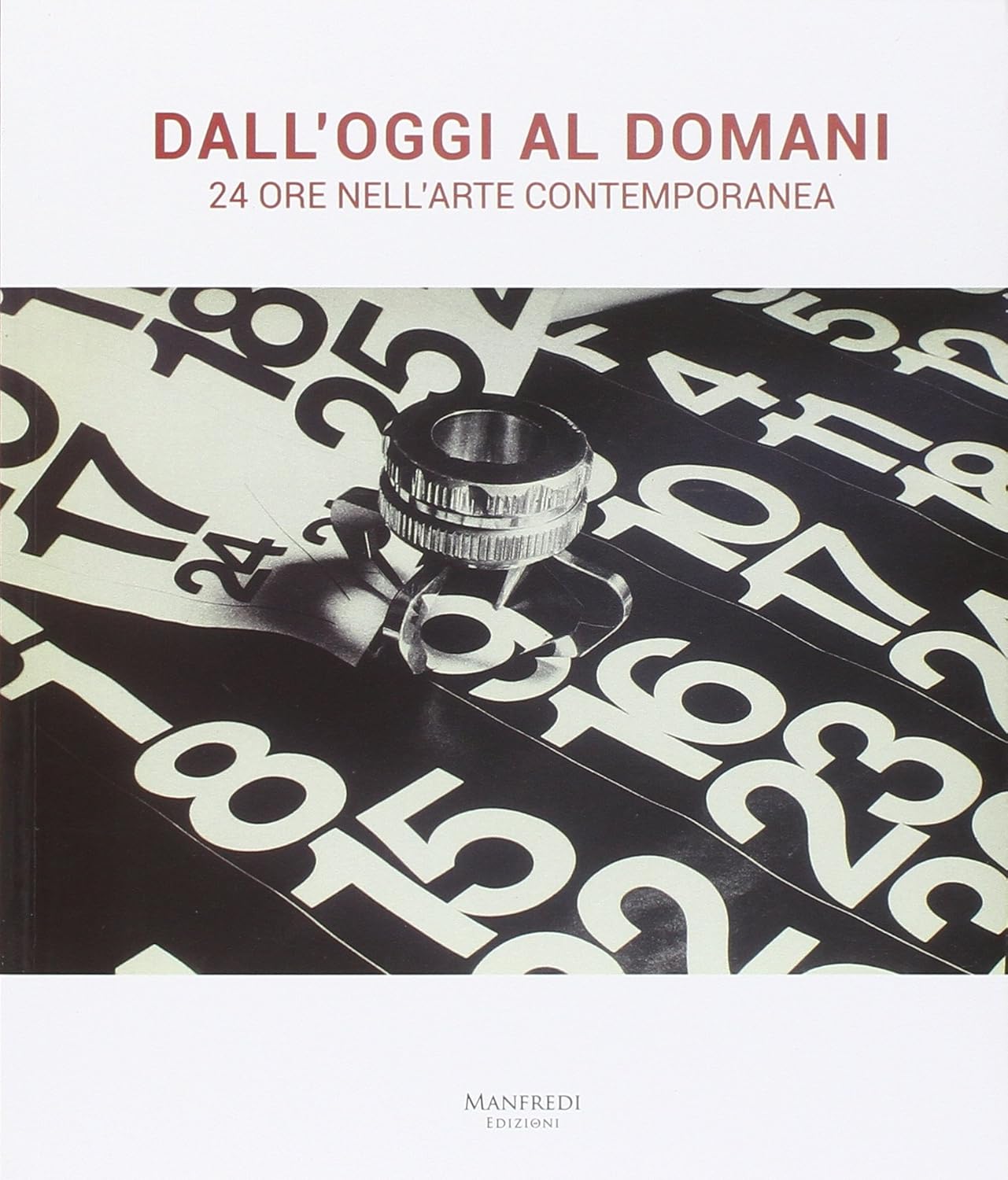 DALL'OGGI AL DOMANI. EDIZ. MULTILINGUE