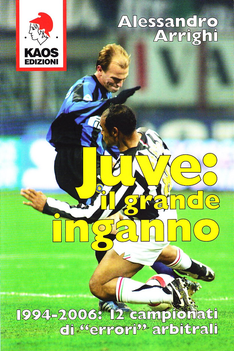 JUVE: IL GRANDE INGANNO