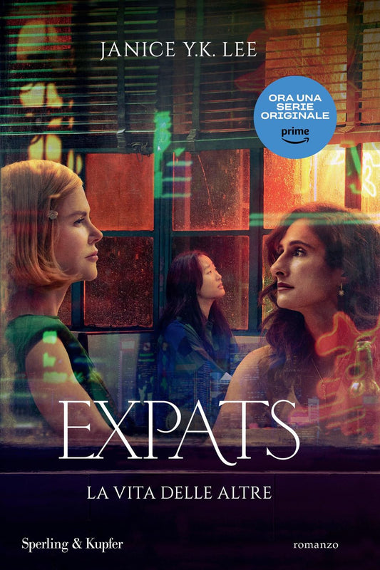 EXPATS. LA VITA DELLE ALTRE