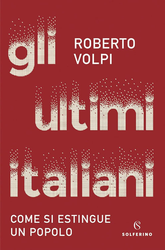 GLI ULTIMI ITALIANI