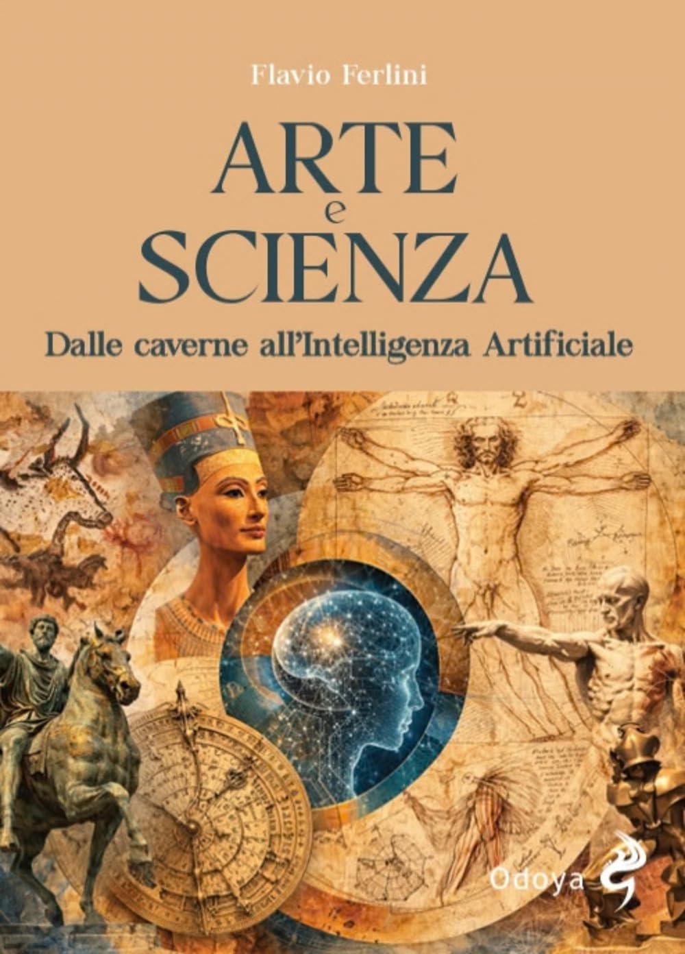 ARTE E SCIENZA. DALLE CAVERNE ALL'INTELLIGENZA ARTIFICIALE